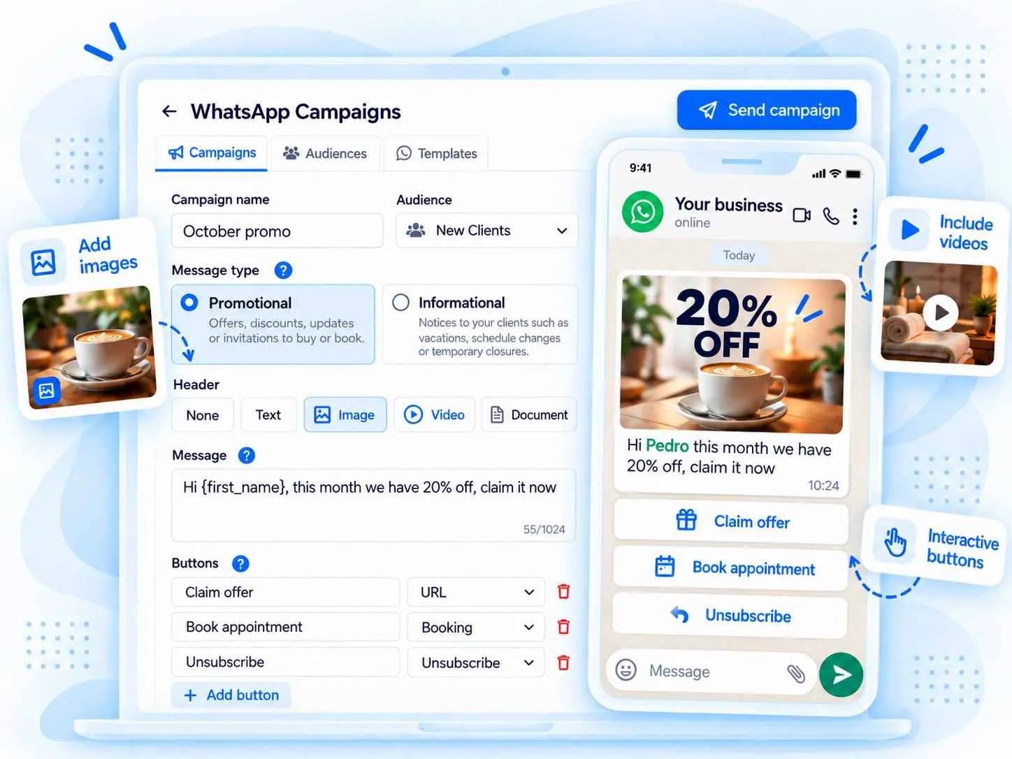 Personalize suas campanhas com imagens, vídeos e botões interativos