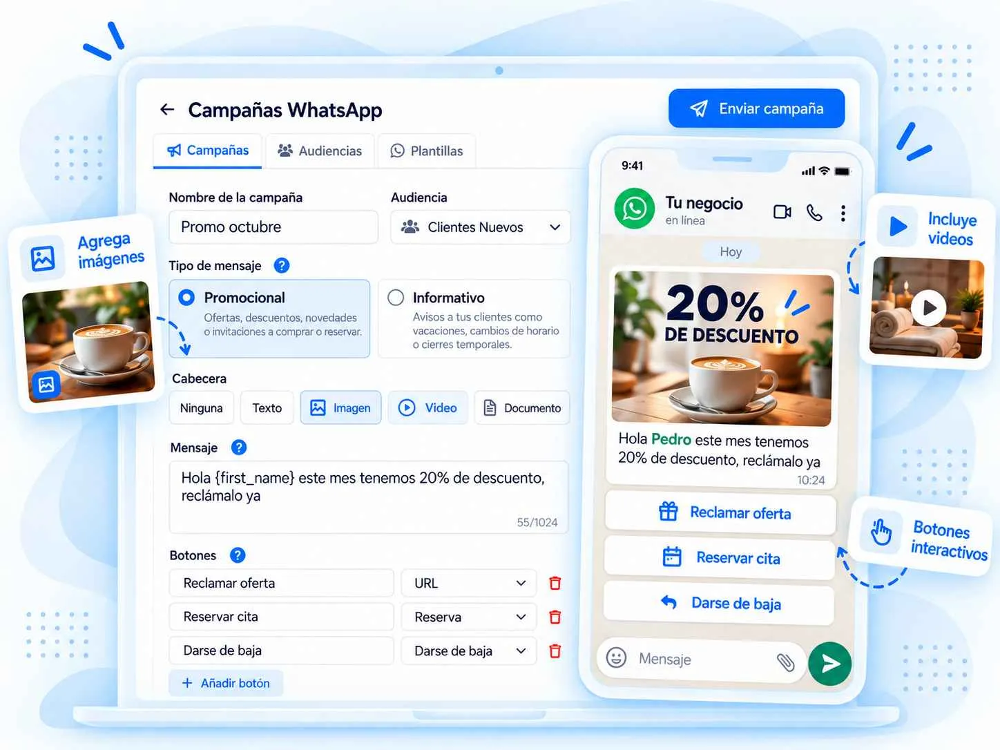 Personaliza tus campañas con imágenes, videos y botones interactivos